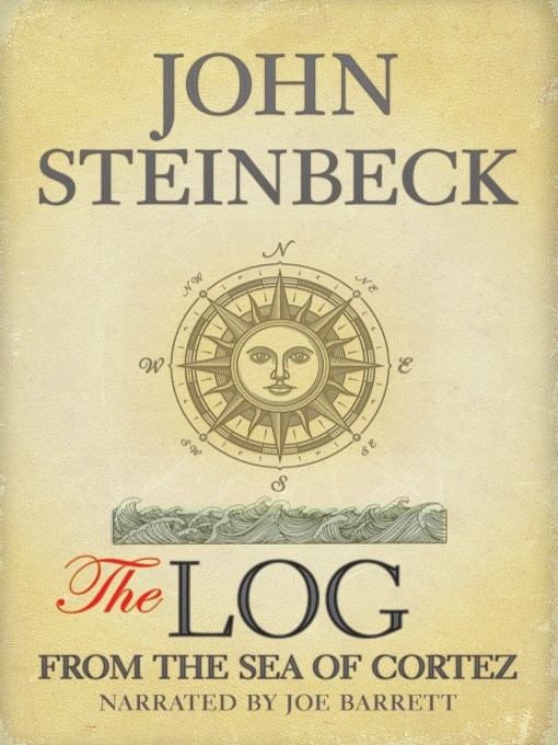 Title details for The Log from the Sea of Cortez by John Steinbeck - Wait list